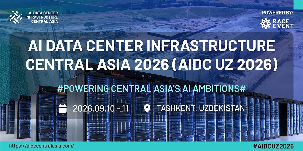 Tashkent to host AI Data Center Infra Central Asia 2026 on 10–11 September